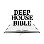 deephousebible