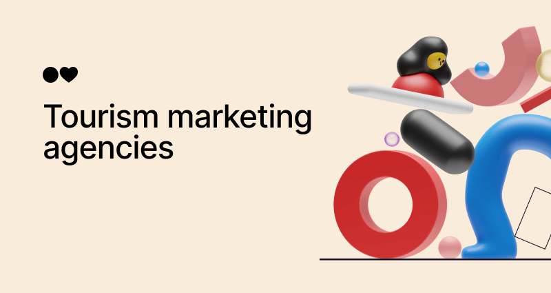 Top 15 Tourism Marketing Agencies to Consider in 2024
